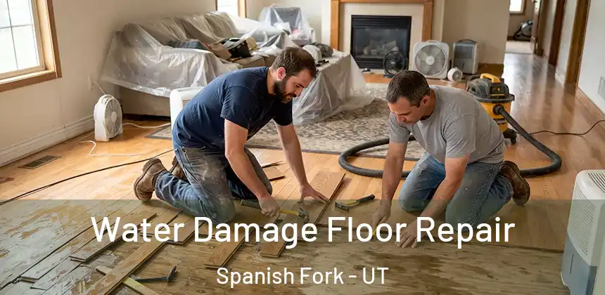 Water Damage Floor Repair Spanish Fork - UT